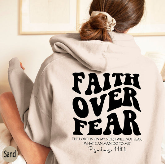 Faith over Fear Christian Sweatshirt